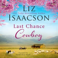 Last Chance Cowboy by Isaacson, Liz